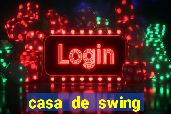 casa de swing porto seguro